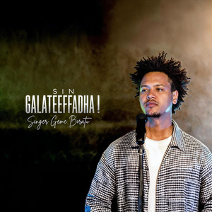 Geme Biratu - Sin Galateeffadha