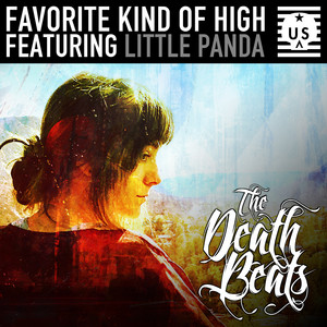 Favorite Kind of High - Drum & Bass Mix by The Death Beats, Little Panda
