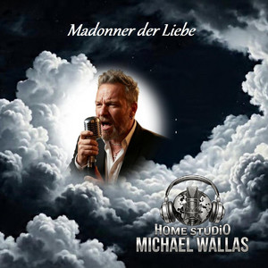 Madonner der Liebe by Michael Wallas