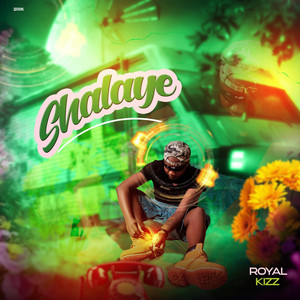 Royal kizz - Shalaye