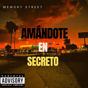 Amándote en Secreto by Memory Street