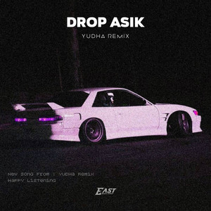 DROP ASIIK by YUDHA REMIX