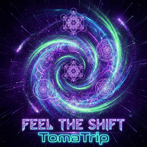 Feel the Shift by TomaTrip