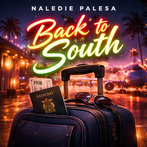 Naledie Palesa - Back to South