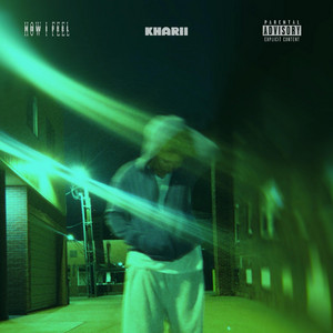 How I Feel by Kharii