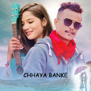 Annu Chaudhary & Manoj Mahato - Chhaya Banke