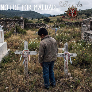 No fue por maldad