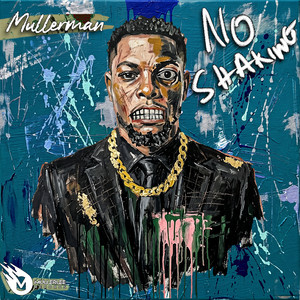 No Shaking by Mullerman
