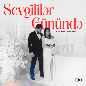Zeyneb Heseni - Sevgililər Günündə