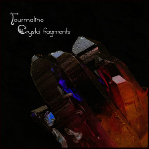 Tourmaline by Crystal Fragments