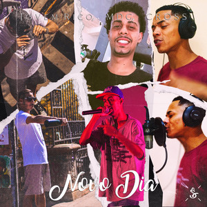 Novo Dia by Jovem Rico 031, Madrugadao, Cross MC