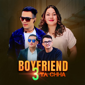 Sajan Moktan & Jitu Lopchan - Boyfriend 3 Ta Chha