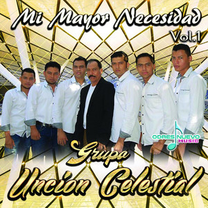Uncion Celestial - Cuando Te Conocí
