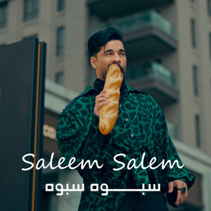Saleem Salem - Sabooh Sabooh