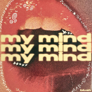 My Mind by Blush