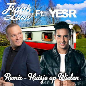Frank van Etten - Huisje Op Wielen (Remix) [feat. Yes-R]