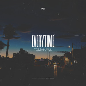 Everytime by Tomahawk