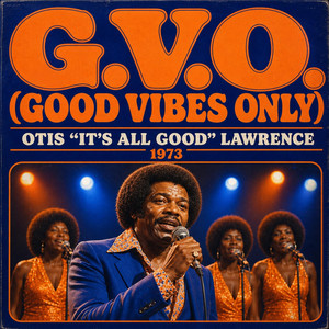 G.V.O. (Good Vibes Only) by Uncle Roc