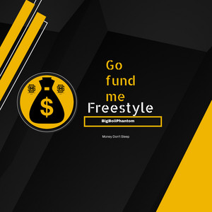 Go Fund Me Freestyle