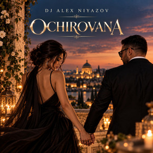 Ochirovana by Dj Alex Niyazov