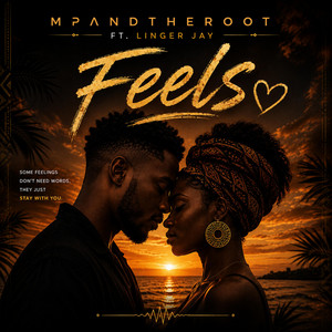 Feels by Mpandetheroot, Linger Jay