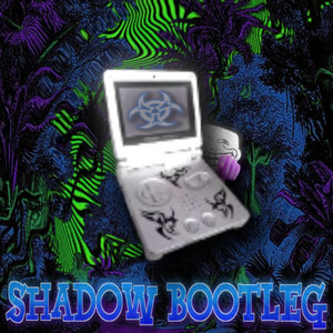 SHADOW BOOTLEG by Mentvlfix, home4circus