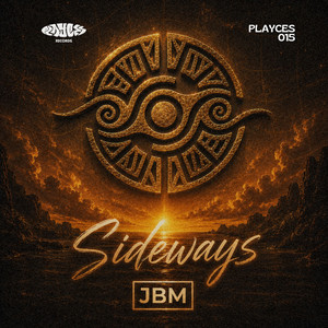 Sideways - Original Mix by JBM
