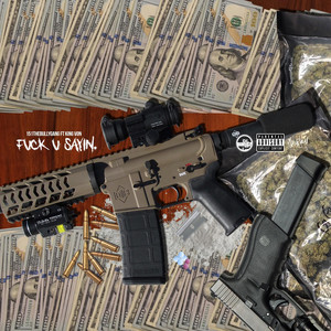 151 the Bully Gang - F**k You Sayin' (feat. King Von)