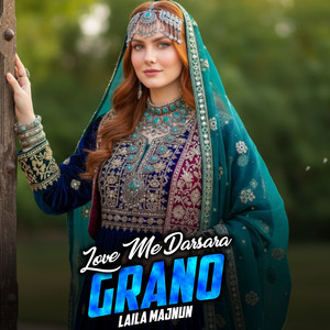 Laila Majnun - Love Me Darsara Grano