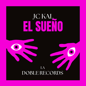 El sueño by JC KAL