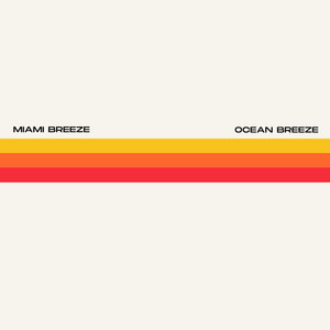 Ocean Breeze by Miami Breeze