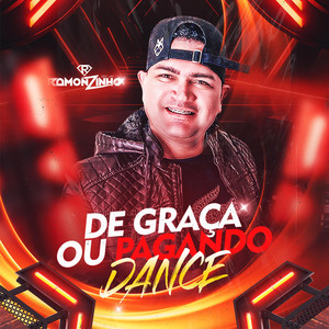 Dj Ramonzinho Ghost Producer - Dance De Graça ou Pagando