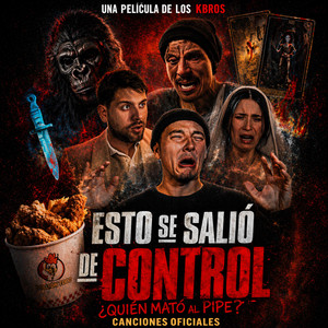 KBROSongs - El día está hermoso : Esto se salió de control (Una película de los KBROS)