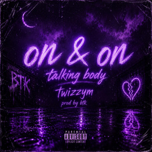 On & On by Twizzym