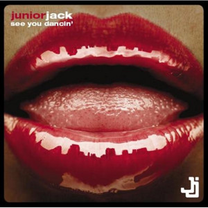 Junior Jack - See You Dancin'