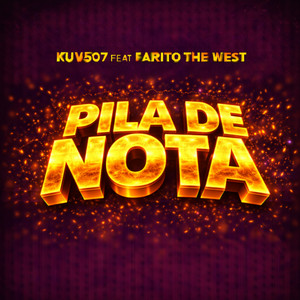 Pila De Nota (feat. Farito The West)