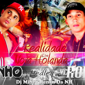 Mc Rodson, Mc Copinho, Baile da Nova Holanda & DJ Mibi - Medley Realidade da Nova Holanda