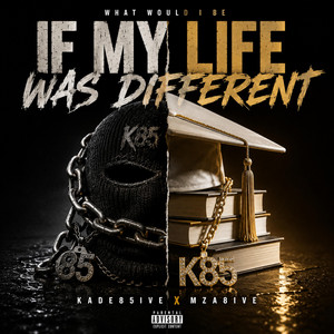 If my life was different by Kade85ive, Mza85ive