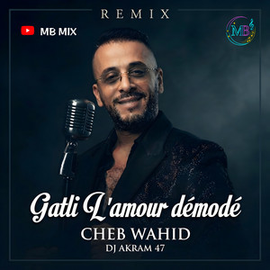 قاتلي لامور ديمودي by MB MIX, Cheb Wahid
