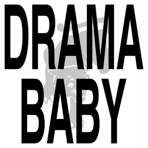 DRAMA BABY by Ramy