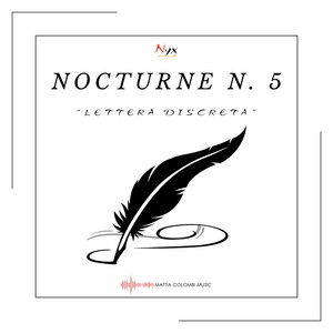 Nocturne n.5 (Lettera Discreta) by Mattia Colombi
