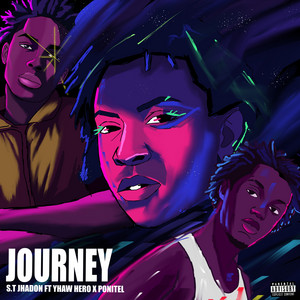 Journey by S.T Jhadon, Yhaw hero, PONITEL