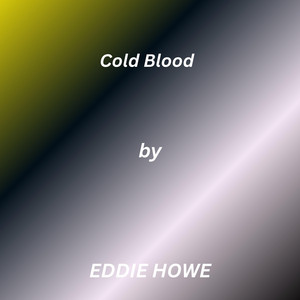Cold Blood by Eddie Howe