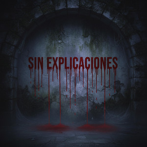 Sin Explicaciones by Kaptony