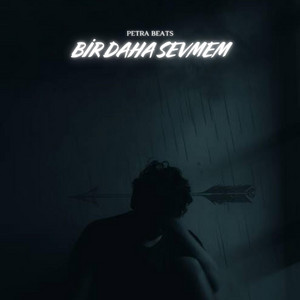 Petra Beats - Bir Daha Sevmem (Melankolik Sad Rap Beat)