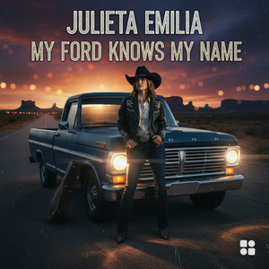 My Ford Knows My Name by Julieta Emilia