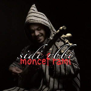 moncef rami - Sidi Rbbi