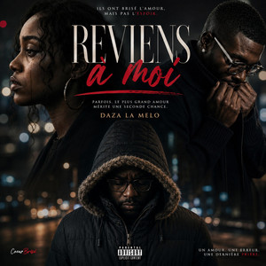 REVIENS À MOI by Daza la melo