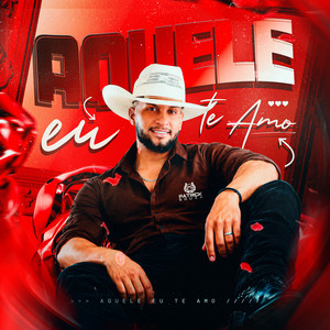 Aquele Eu Te Amo by Patrick Souza