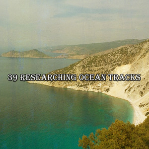 39 Researching Ocean Tracks album